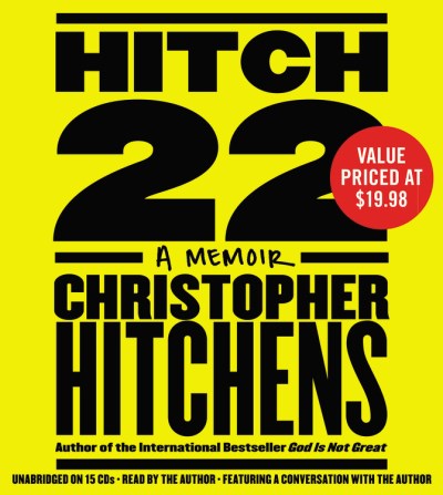 Christopher Hitchens/Hitch-22@A Memoir